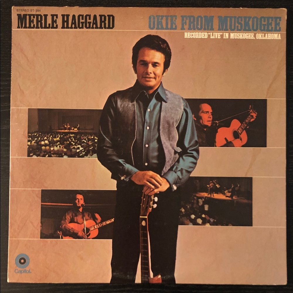 Merle Haggard Okie From Muskogee Recorded Live In Oklahoma Vinyl Lp